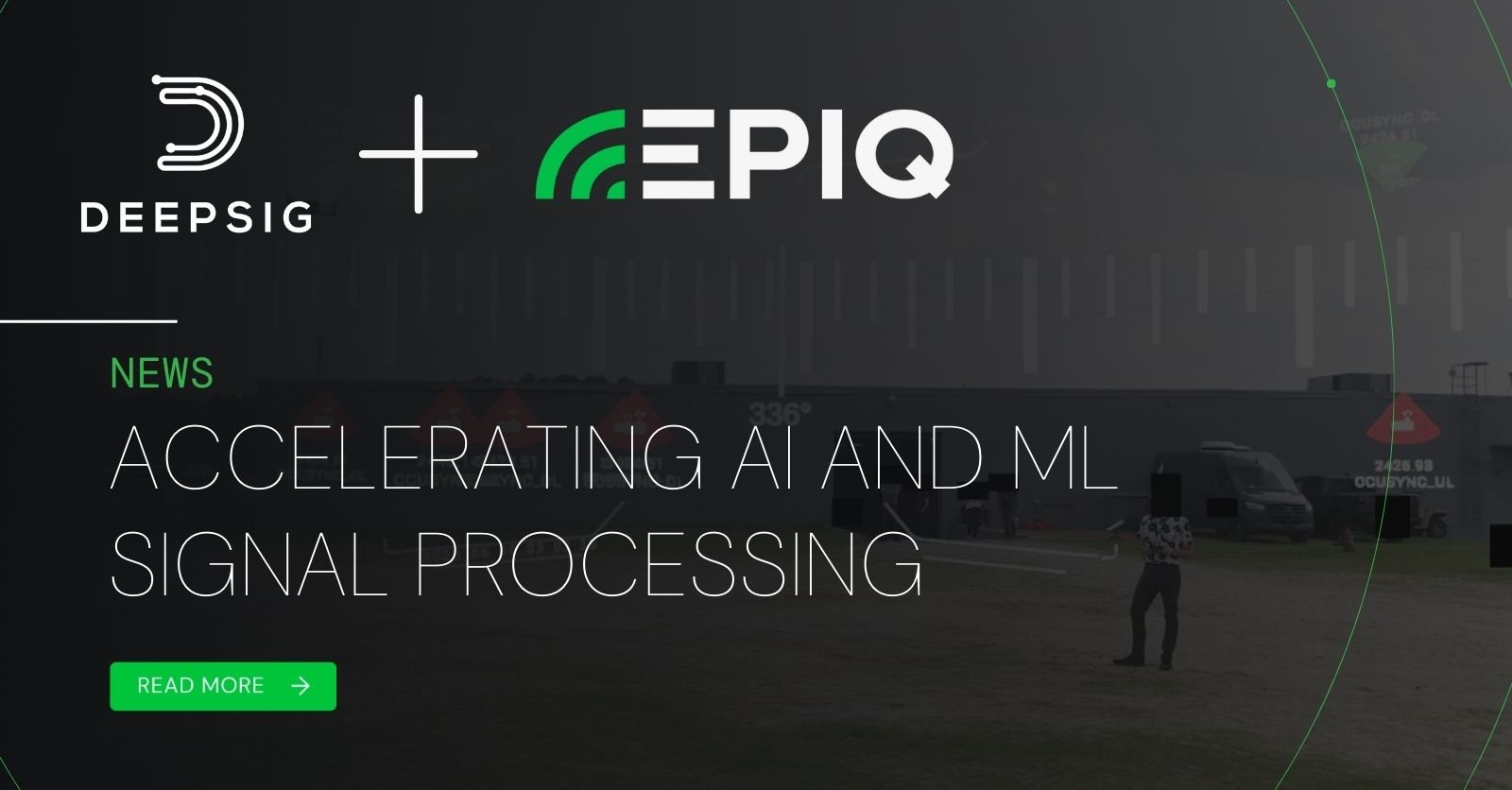 Accelerating AI/ML Signal Processing: Epiq’s New Partnership with DeepSig